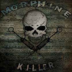 Morphine Killer : Unapologetic EP